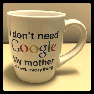 Mom Knows Everything Coffee Tea Cup 22oz